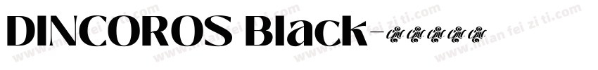 DINCOROS Black字体转换